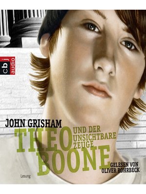 cover image of Theo Boone und der unsichtbare Zeuge